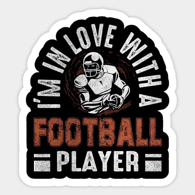 I'm in love with a football player Sticker by Epsilon99